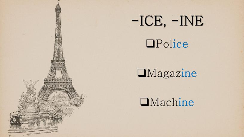 ICE, -INE Pol ice Magaz ine Mach ine