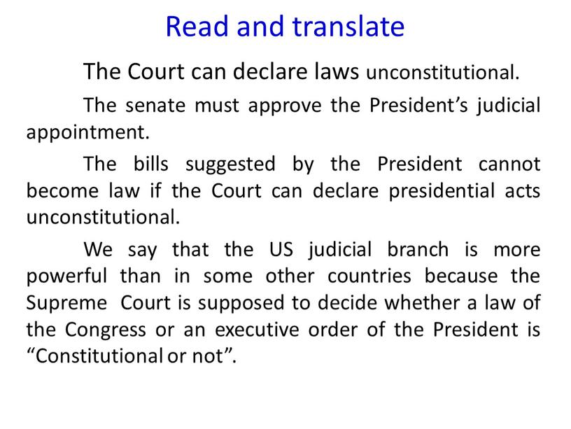 Read and translate The Court can declare laws unconstitutional