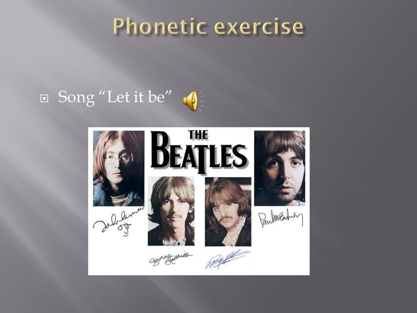 Phonetic exercise Song “Let it be”