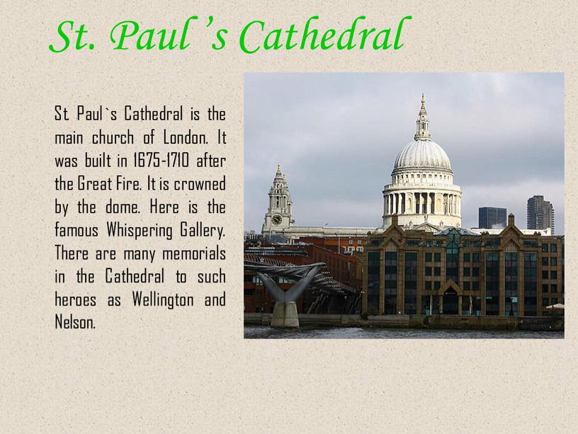 St. Paul ’s Cathedral St.