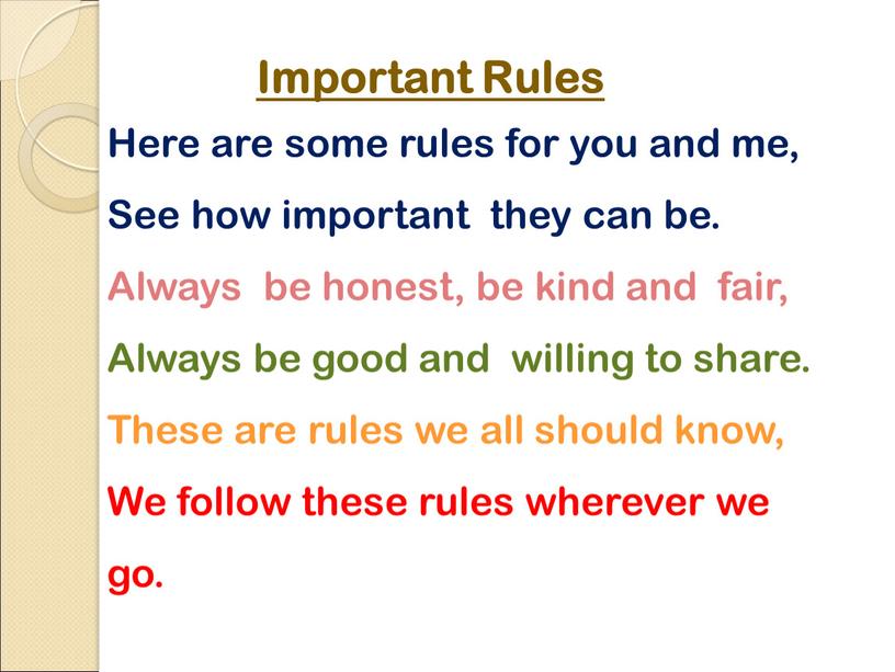 Important Rules Here are some rules for you and me,