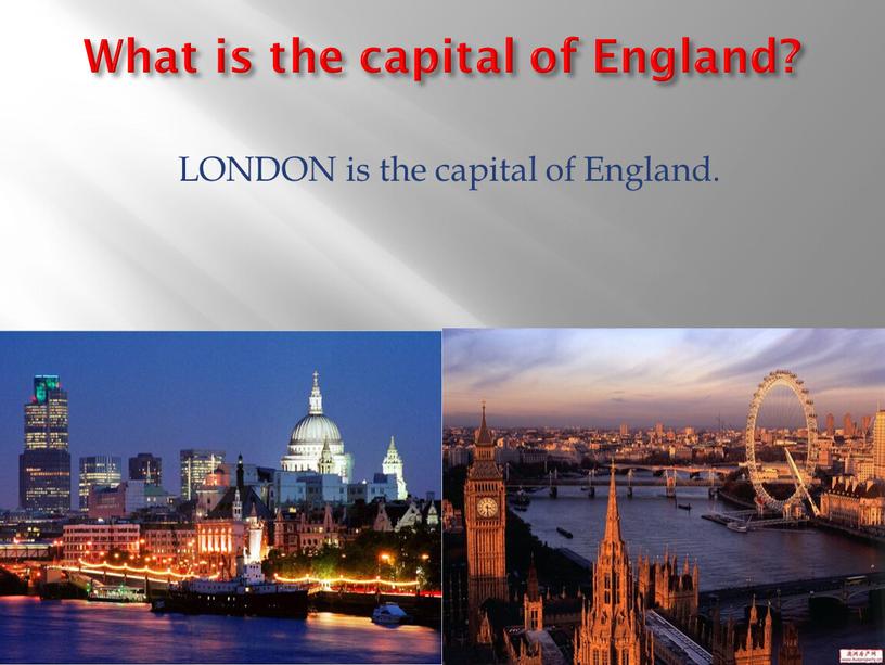 What is the capital of England?