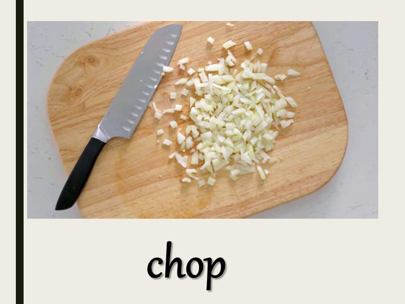 chop