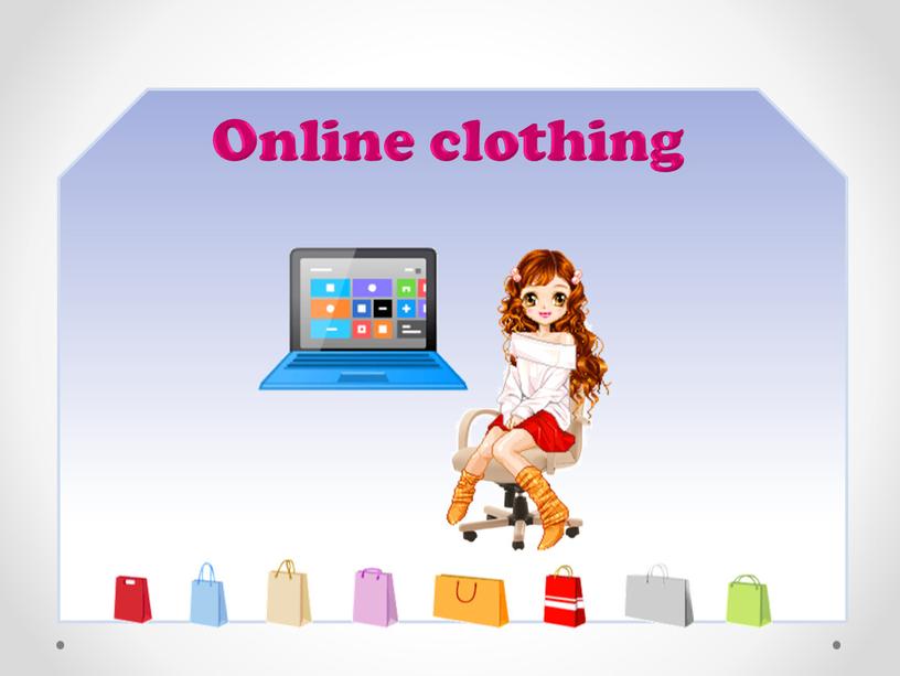 Online clothing