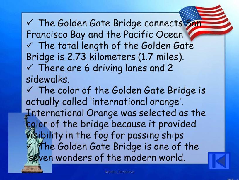 The Golden Gate Bridge connects