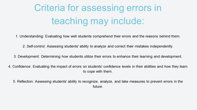 Understanding: Evaluating how well students comprehend their errors and the reasons behind them