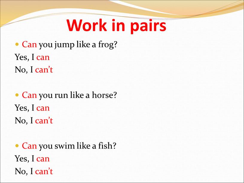 Work in pairs Can you jump like a frog?