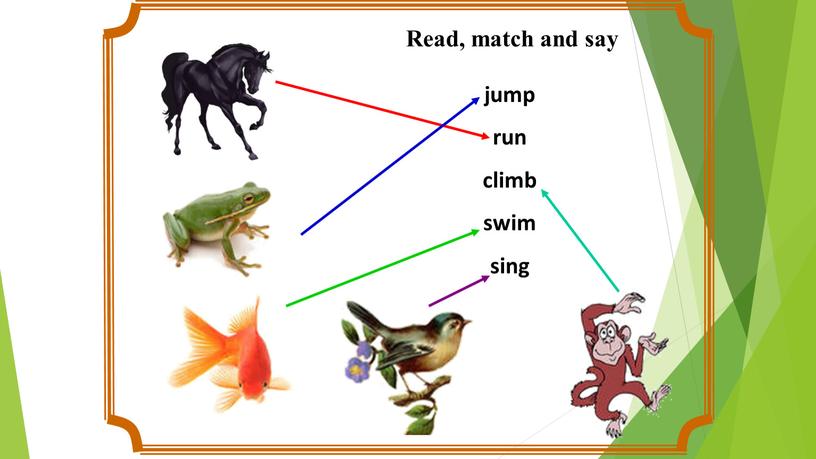 Read, match and say jump run climb swim sing