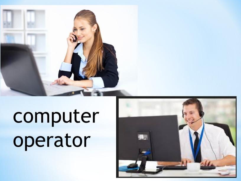 computer operator
