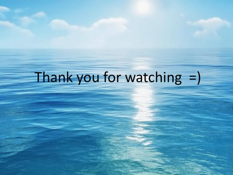 Thank you for watching =)