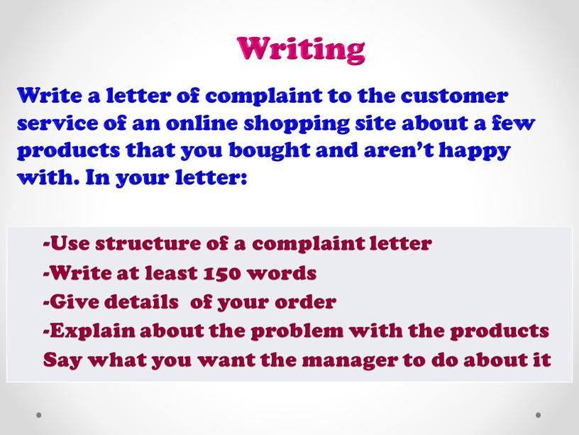 Write a letter of complaint to the customer service of an online shopping site about a few products that you bought and aren’t happy with