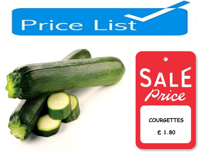 COURGETTES £ 1.80