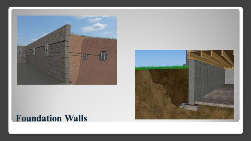 Foundation Walls