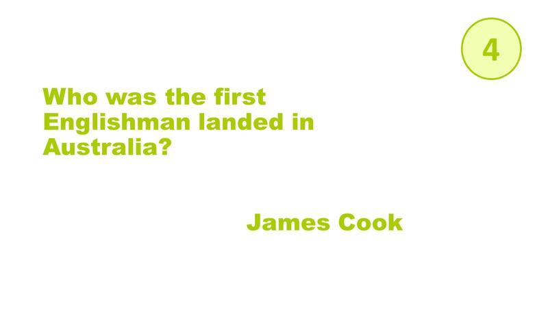 Who was the first Englishman landed in