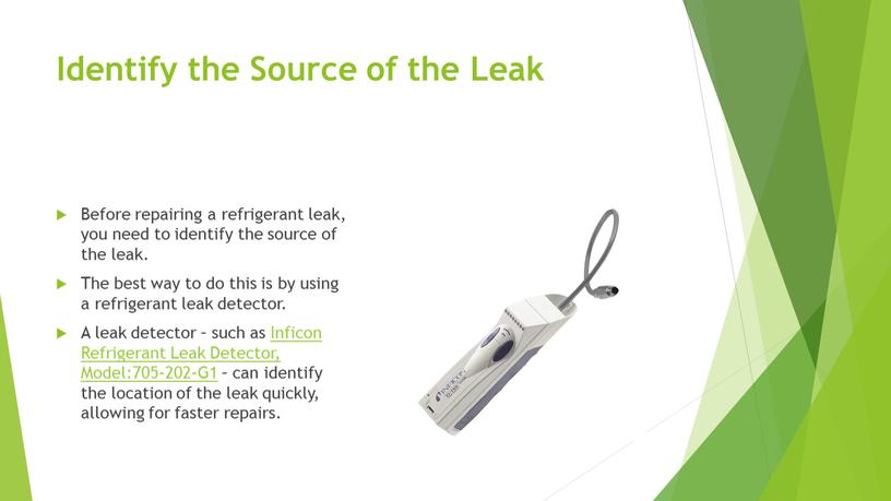 Identify the Source of the Leak