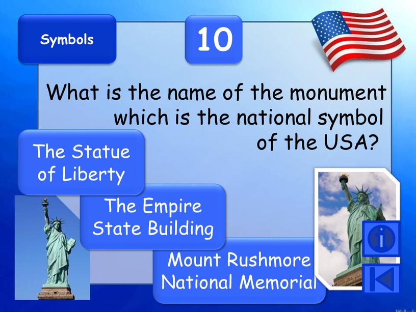 Symbols 10 What is the name of the monument which is the national symbol of the