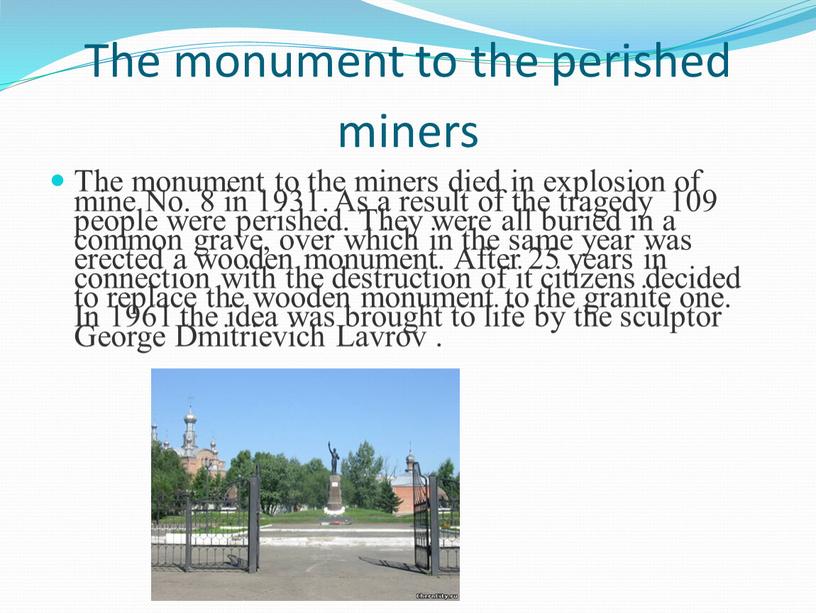 The monument to the perished miners