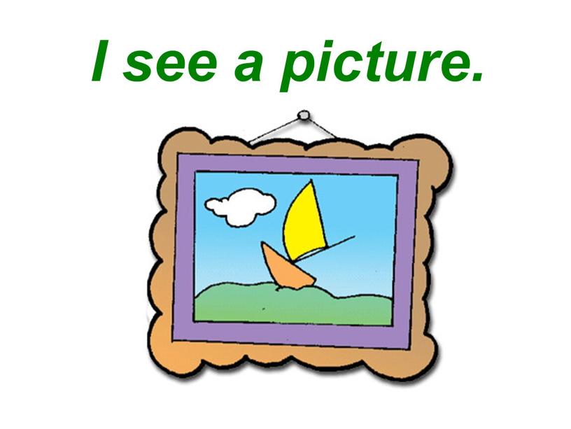 I see a picture.