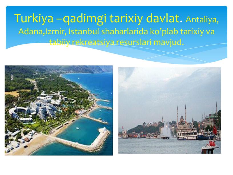 Turkiya –qadimgi tarixiy davlat