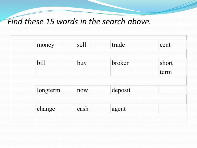 Find these 15 words in the search above