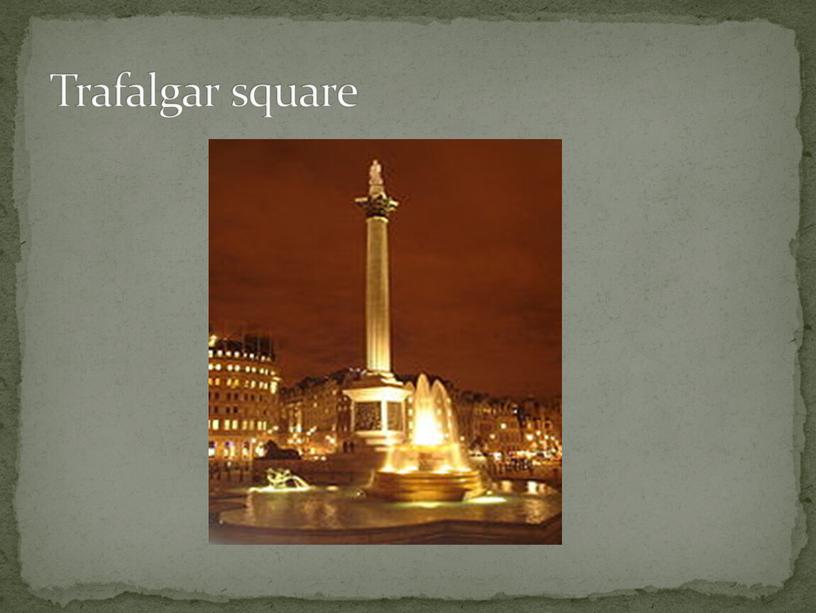 Trafalgar square