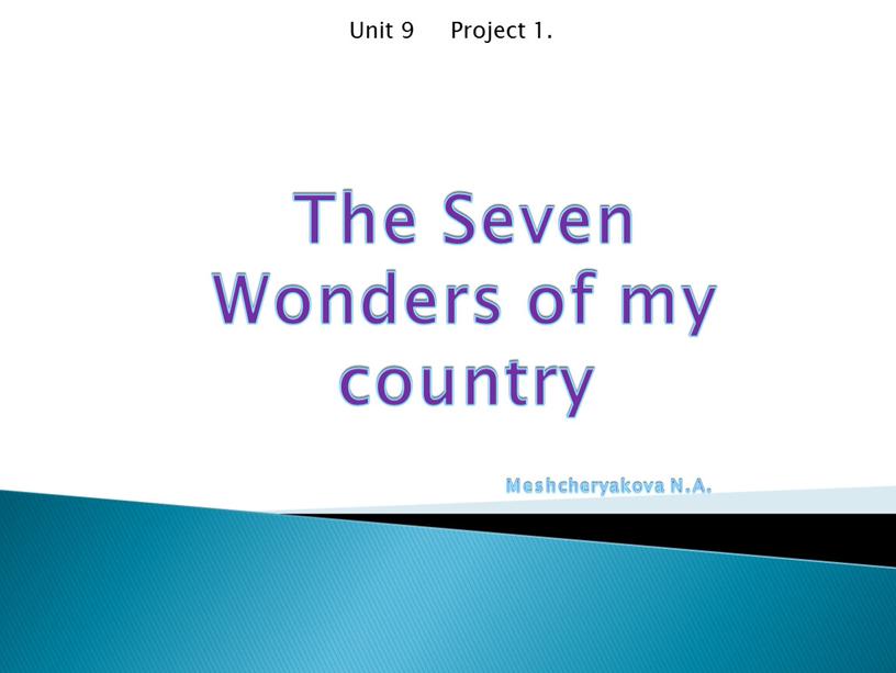 The Seven Wonders of my country