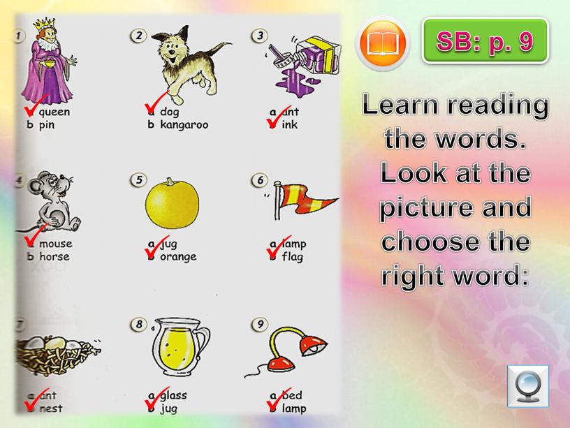 SB: p. 9 Learn reading the words