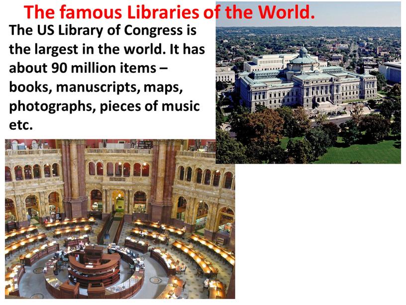 The famous Libraries of the World