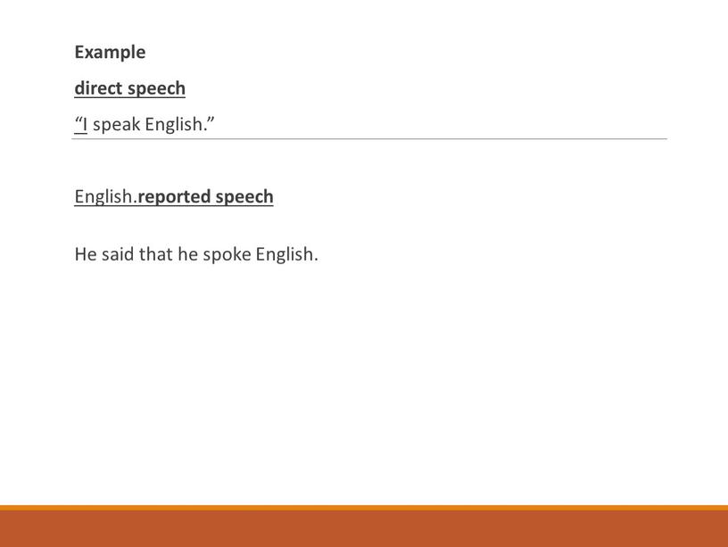 Example direct speech “I speak