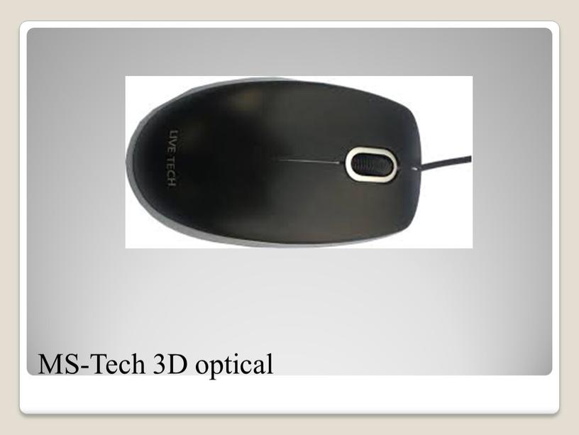 MS-Tech 3D optical