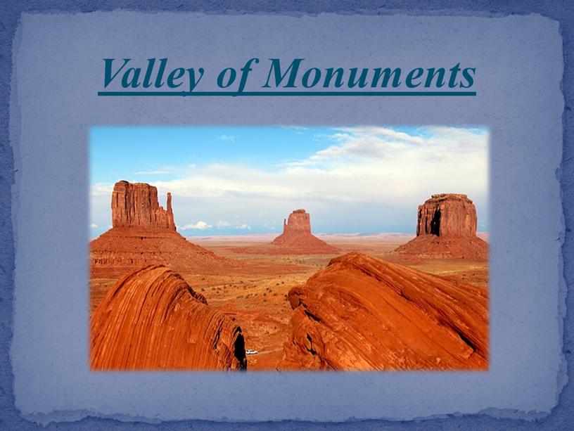 Valley of Monuments