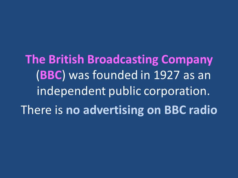 The British Broadcasting Company (
