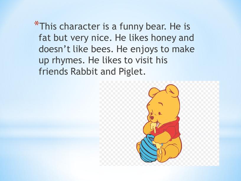 This character is a funny bear