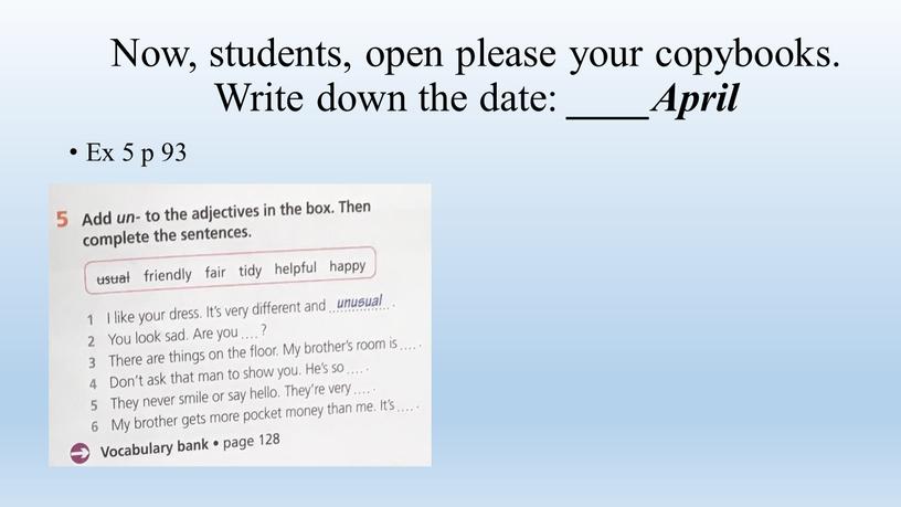 Now, students, open please your copybooks