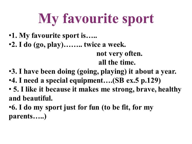 My favourite sport 1. My favourite sport is…