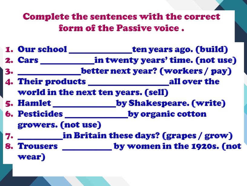 Complete the sentences with the correct form of the