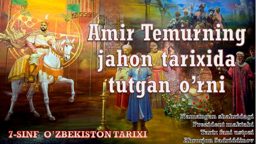 Amir Temurning jahon tarixida tutgan o’rni 1 21