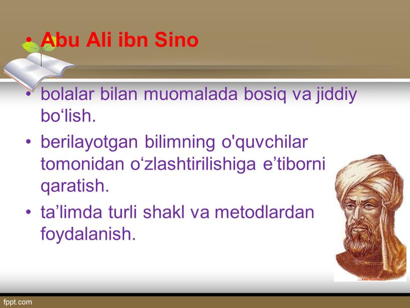 Abu Ali ibn Sino bolalar bilan muomalada bosiq va jiddiy bo‘lish