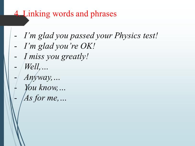 I’m glad you passed your Physics test!