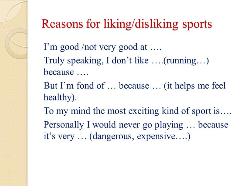 Reasons for liking/disliking sports