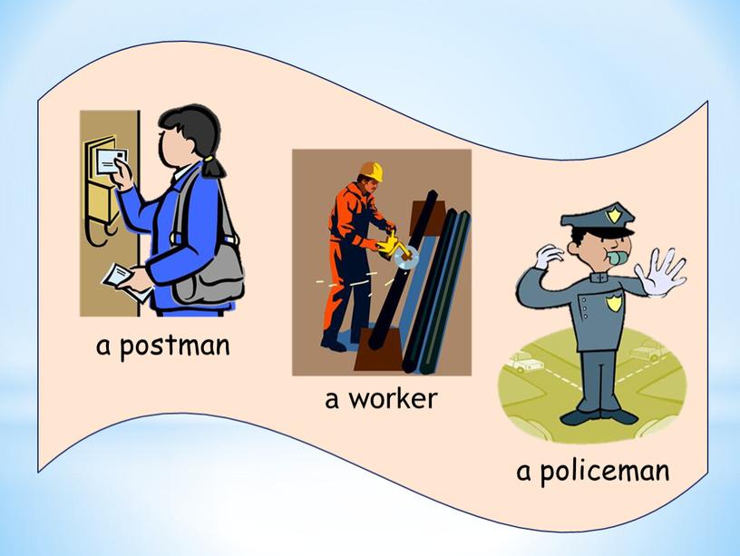 a postman a worker a policeman