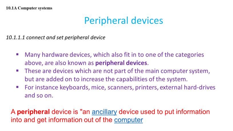 Peripheral devices 10.1.1.1 connect and set peripheral device