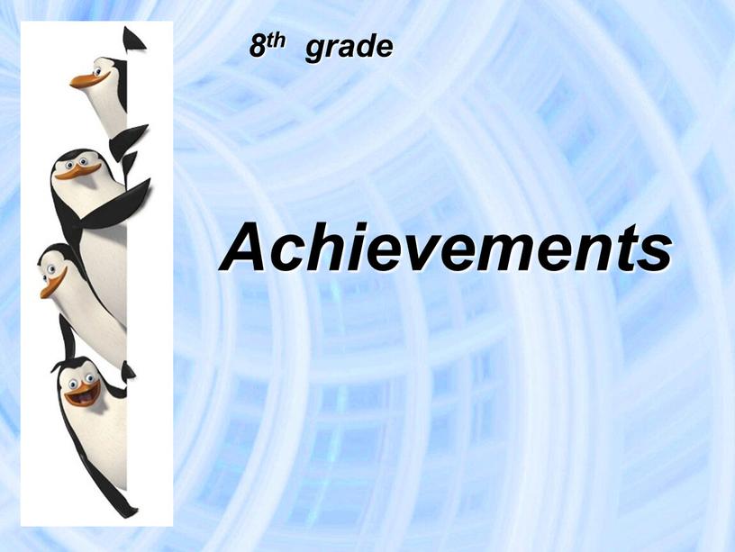 8th grade Achievements