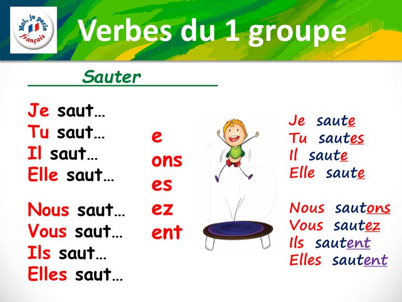 Verbes du 1 groupe Sauter