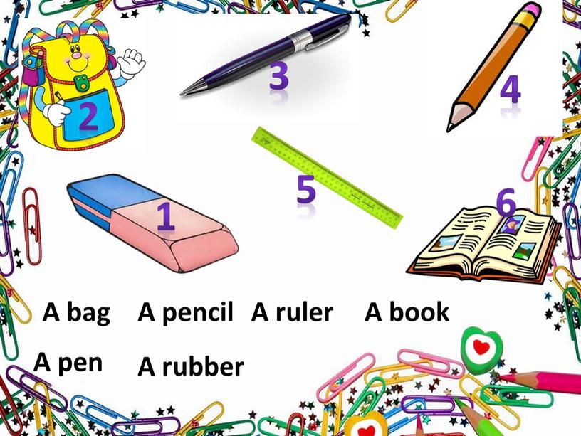 A bag A pen A pencil A rubber A ruler
