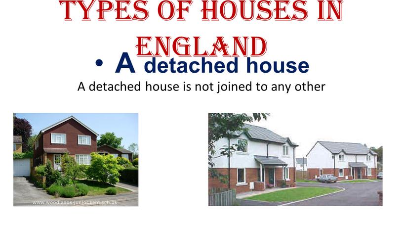 Types of houses in England A detached house