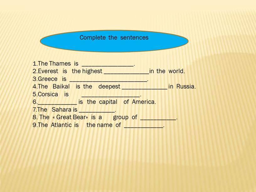Complete the sentences 1.The