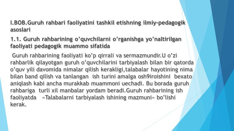 I.BOB.Guruh rahbari faoliyatini tashkil etishning ilmiy-pedagogik asoslari 1