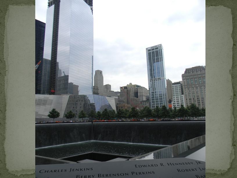 Презентация к уроку английского языка "Достопримечательности Нью-Йорка. Посещение мемориала 11 сентября"