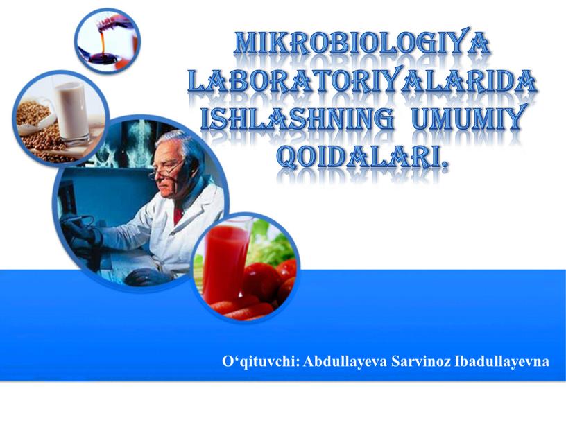 MIKROBIOLOGIYA LABORATORIYALARIDA